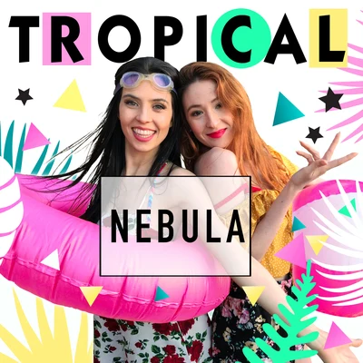 Nebula Tropical