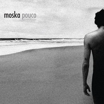 Moska Pouco