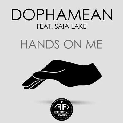 Saia Lake/Dophamean Hands on Me (feat. Saia Lake)