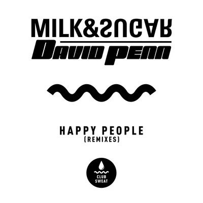 David Penn/Milk & Sugar Happy People (Remixes)