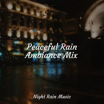 Meditation Relaxation Club/Rain Sounds/Nature Sounds/Nature Sound Collection/Sounds Of Nature: Thunderstorm Peaceful Rain Ambiance Mix