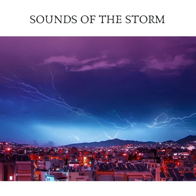 Rain Sounds/Rain, Thunder And Lightning Storm Sounds/Thunderstorms Sounds of the Storm