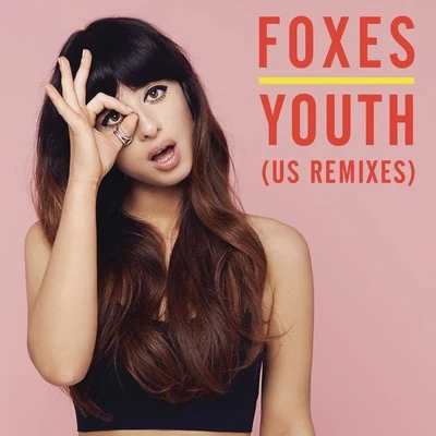 Foxes Youth (Remixes) - EP