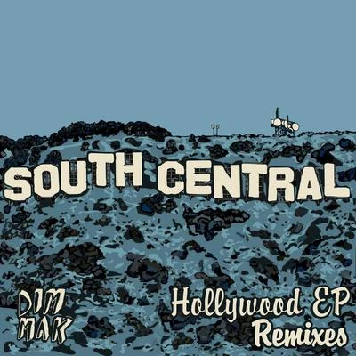 South Central Hollywood EP (Remixes)