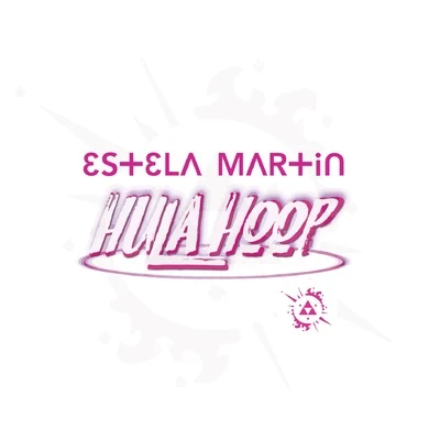 Estela Martin HULA HOOP (Radio Edit)