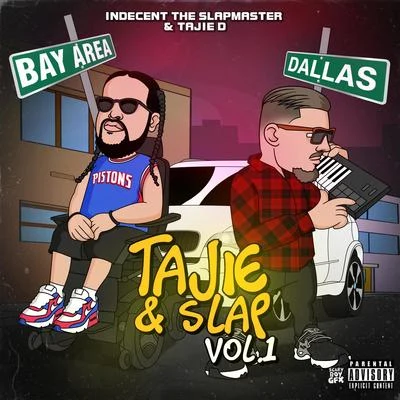 Indecent The Slapmaster/Tajie D Tajie & Slap, Vol. 1 - EP