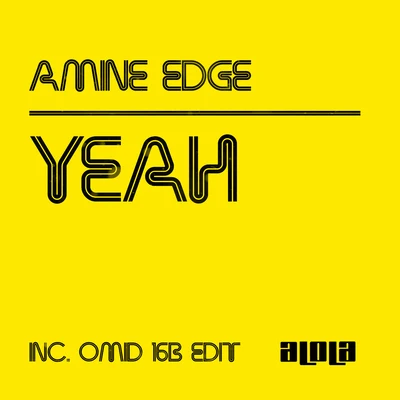 Amine Edge Yeah