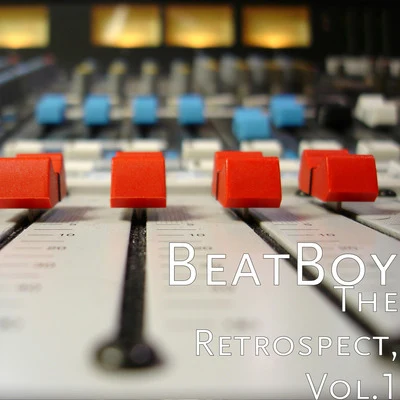 BeatBoy The Retrospect, Vol. 1