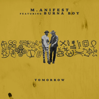 M.anifest/Burna Boy Tomorrow