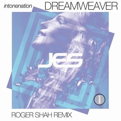 JES Dreamweaver (Roger Shah Remix)