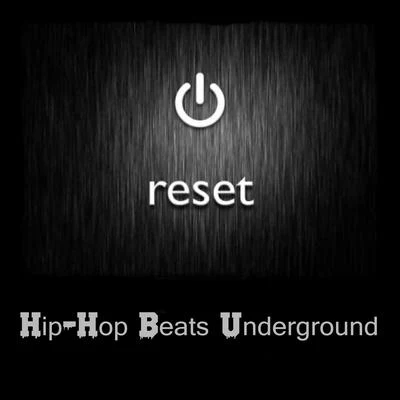 Hip-Hop Beats Underground RESET