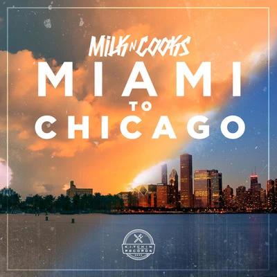 Milk N Cooks Miami to Chicago