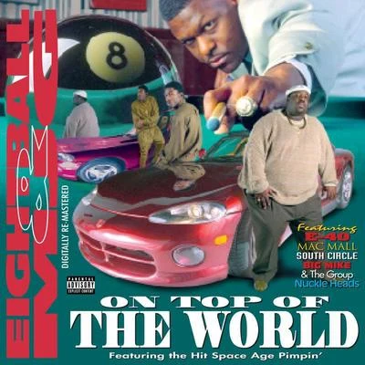 8Ball & MJG On Top Of The World