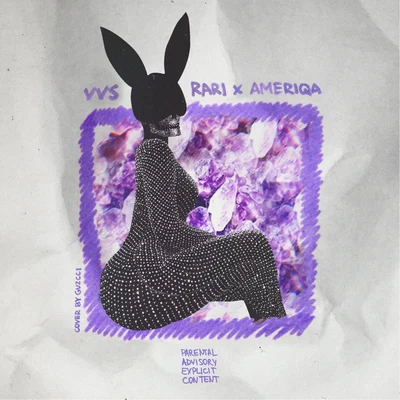 Rari/Ameriqa VVS (Freestyle)