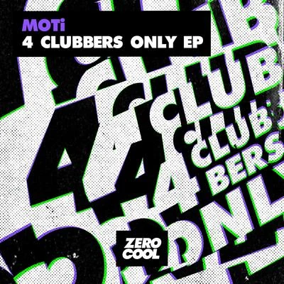 Moti 4 Clubbers Only, Vol. 1