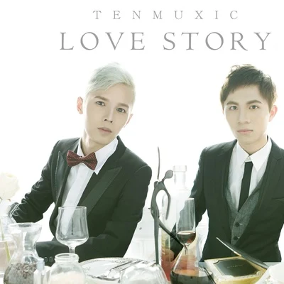 拾音社 (TENMUXIC) LOVE STORY