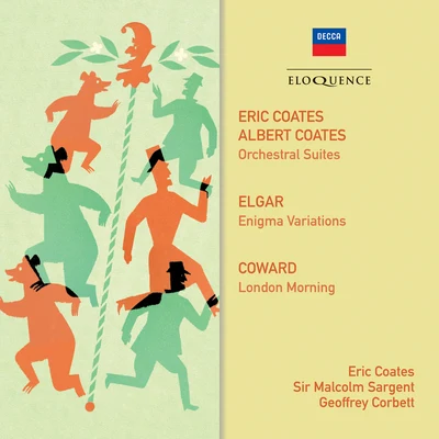 Geoffrey Corbett/Sir Malcolm Sargent/Eric Coates Coates, Elgar, Coward: Orchestral Music