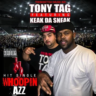 Keak da Sneak/Tony Tag Whoopin Azz (feat. Keak Da Sneak)