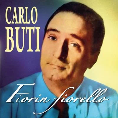 Carlo Buti Fiorin Fiorello