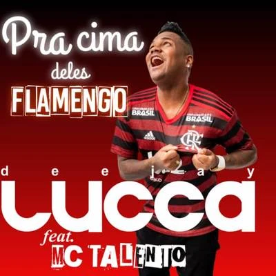 Mc Talento Pra Cima Deles Flamengo