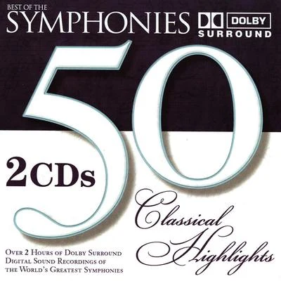 Radio Symphony Orchestra Ljubljana 50 Classical Highlights: Best of the Symphonies