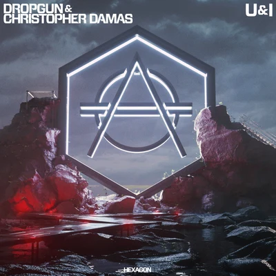 Dropgun/Christopher Damas U&I