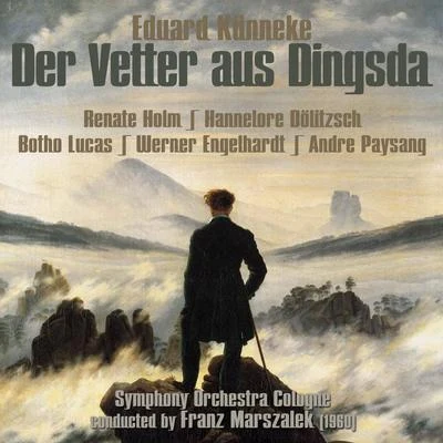 Eduard Künneke Eduard Künneke: Der Vetter aus Dingsda [excerpts] (1960)