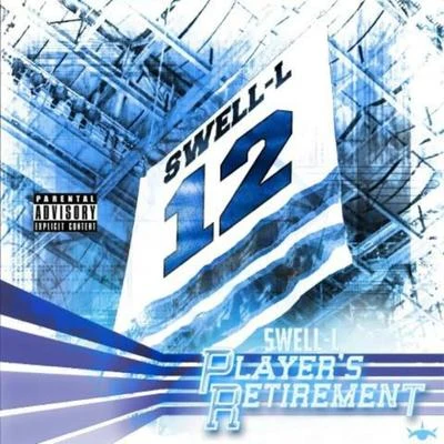 Swell-L Players Retirement