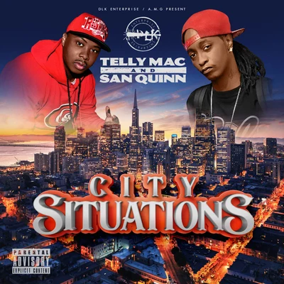 San Quinn/Telly Mac City Situation