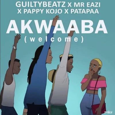 GuiltyBeatz Akwaaba (Welcome)