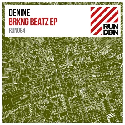 Denine Brkng Beatz EP