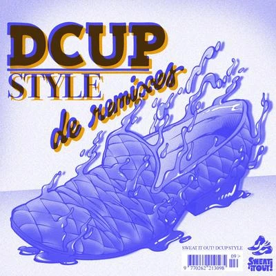 Dcup Style EP (Remixes)