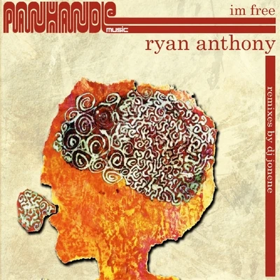 Ryan Anthony I'm Free