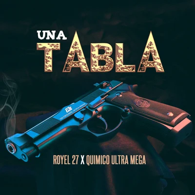 Quimico Ultra Mega/Royel 27 Una Tabla