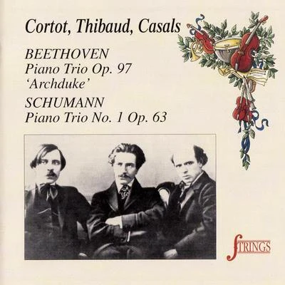 Alfred Cortot Beethoven & Schumann: Piano Trios