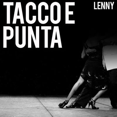 Lenny Tacco E Punta