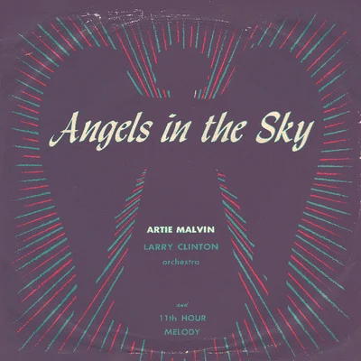 Larry Clinton/Artie Malvin Angels in the Sky