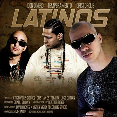 Cristopolis Latinos feat. Temperamento & Don Dinero