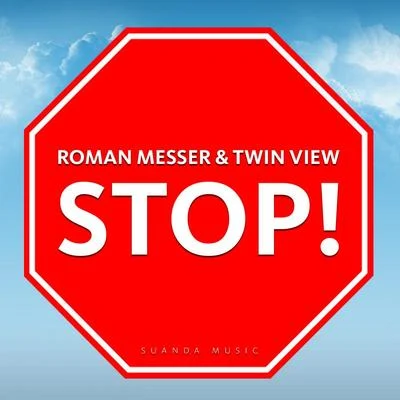 Roman Messer/Twin View STOP!