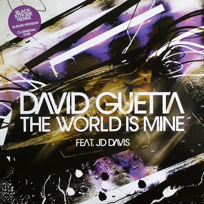 JD Davis/David Guetta The World Is Mine 2008 (Promo)