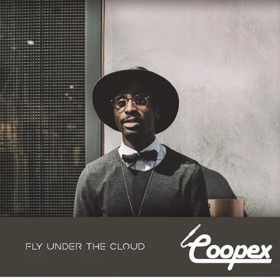 Coopex Fly Under The Cloud