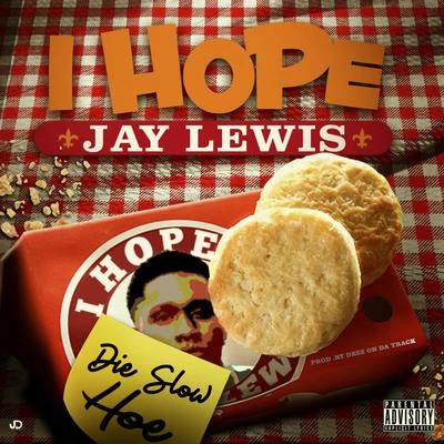 Jay Lewis I Hope