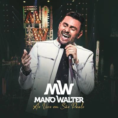 Mano Walter Ao Vivo Em São Paulo - Deluxe