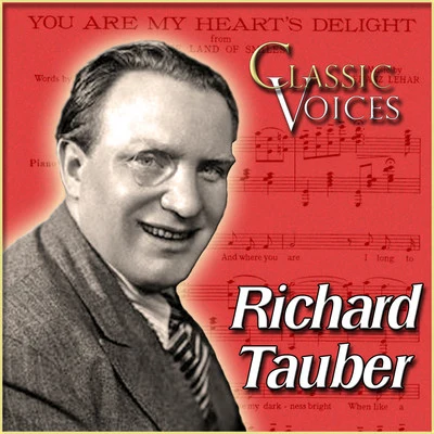 Richard Tauber Classic Voices