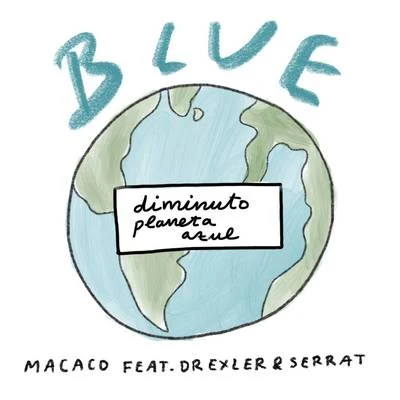 Macaco Blue (Diminuto Planeta Azul)