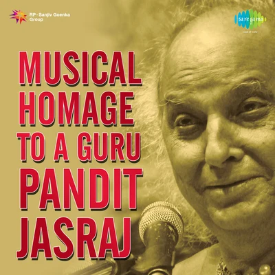 Pt. Jasraj Musical Homage To A Guru Pandit Jasraj