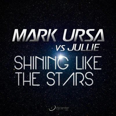 Mark Ursa Shining Like the Stars