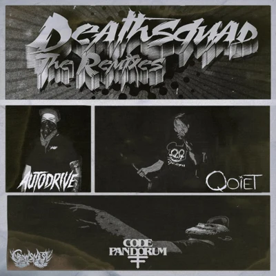 Code: Pandorum/Autodrive/Qoiet Deathsquad The Remixes