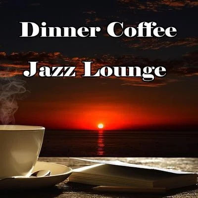 Millennium Jazz Music/Chillout Lounge/Lounge Music Café Dinner Coffee Jazz Lounge