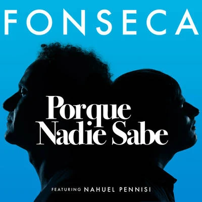 Fonseca Porque Nadie Sabe